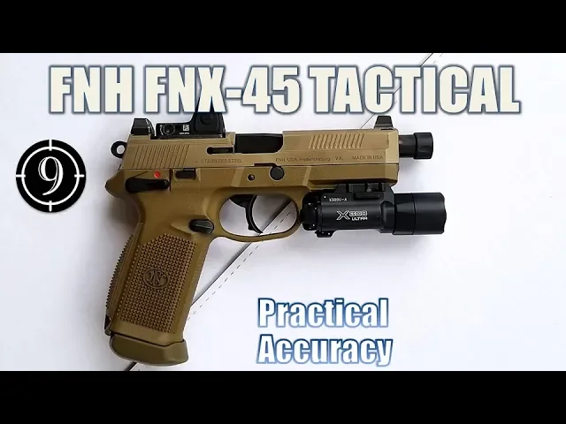 fn fnx-45 tactical - close range practical accuracy